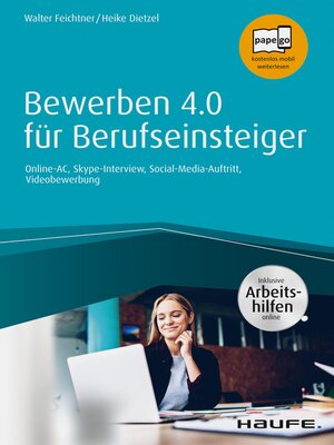 cover image of Bewerben 4.0 für Berufseinsteiger--inkl. Arbeitshilfen online